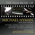 Park,joohyun - Film Music Of Michael Nyman For Solo Piano - Music CD