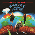 Hunx And His Punx - Walk Out On This World [Clear Vinyl] (Grn) [Download Included] (Spla)