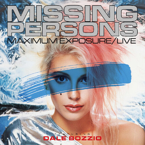 Missing Persons / Bozzio,dale - Maximum Exposure / Live - Music CD