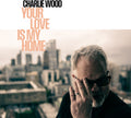 Your Love Is My Home [LP] Vinyl Record