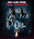 She Came From The Woods - She Came From The Woods - Blu-ray