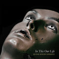 Beyond Sensory Experience - In Thus Our Life - Music CD