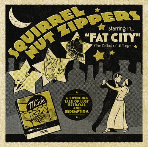 Squirrel Nut Zippers - Squirrel Nut Zippers Starring In Fat City - Music CD