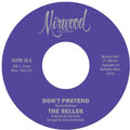 Belles - Don't Pretend / Cupid's Got A Hold - Vinyl Record