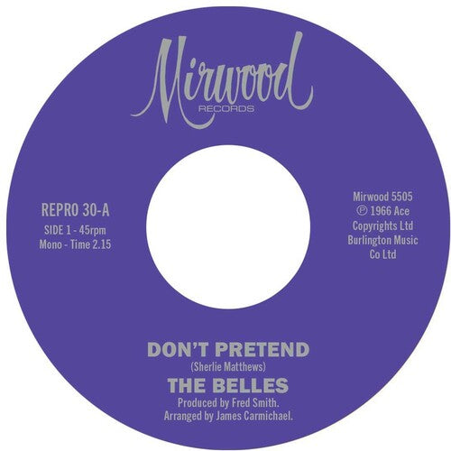 Belles - Don't Pretend / Cupid's Got A Hold - Vinyl Record