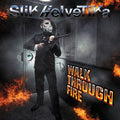 Slik Helvetika - Walk Through Fire [CD]