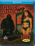 Glitch Ditch 100 - Glitch Ditch 100 - Blu-ray