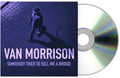 Morrison,van - Somebody Tried To Sell Me A Bridge - Music CD