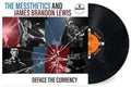 Messthetics / Lewis,james Brandon - Deface The Currency - Vinyl Record