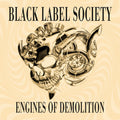 Black Label Society - Engines Of Demolition [CD]