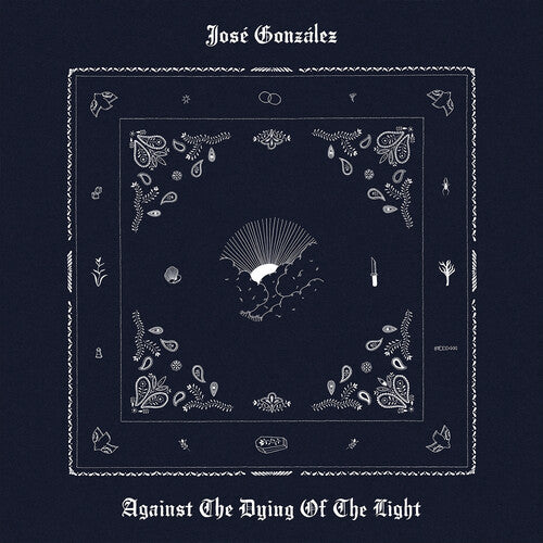 Gonzalez,jose - Against The Dying Of The Light - Vinyl Record