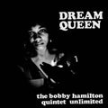 Hamilton,bobby Quintet - Dream Queen - Vinyl Record