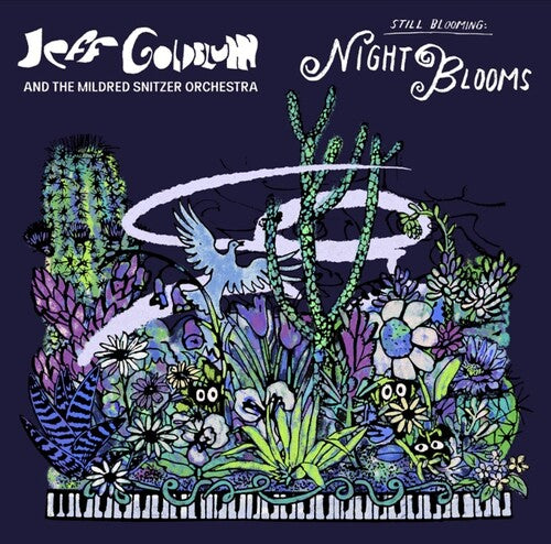 Goldblum,jeff & Mildred Snitzer Orchestra - Night Blooms - Music CD