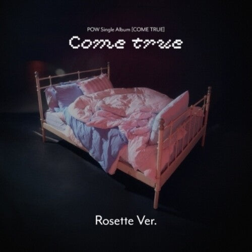 Pow - Come True - Rosette Version - Music CD