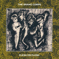 Snake Corps - Flesh On Flesh (Bonus Tracks) (Exp) [Remastered]