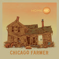 Chicago Farmer - Homeaid - Vinyl Record