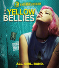 Yellow Bellies - Yellow Bellies - Blu-ray