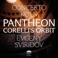 Concerto Koln - Pantheon - Corelli's Orbit [CD]