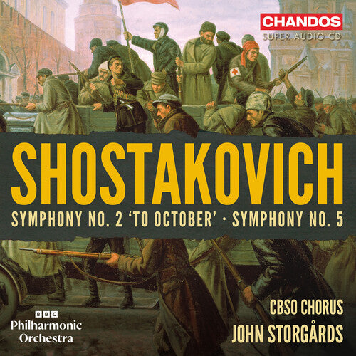 Bbc Philharmonic Orchestra - Shostakovich: Sym No. 2 To October: Sym No. 5 - Super Audio CD