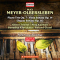 Triendl,oliver - Max Meyer-olbersleben: Chamber Music - Music CD