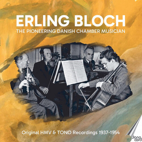 Bloch,erling - Erling Bloch - Pioneering Danish Chamber Musician - Music CD