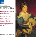 Dragos Ilie - Matiegka: Complete Guitar Sonatas Vol. 1 [CD]