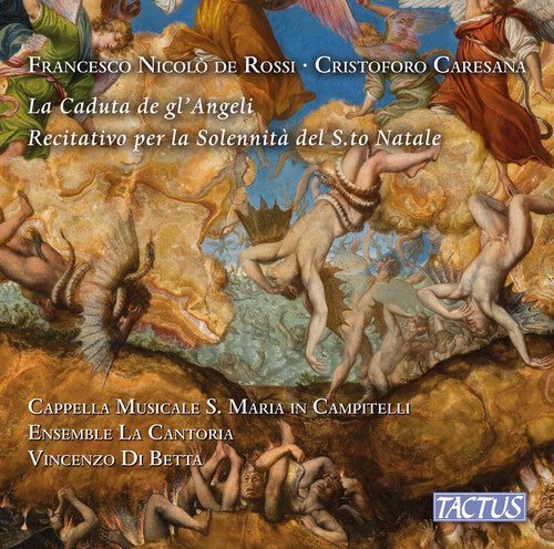 Cappella Musicale S. Maria In Campitelli - De Rossi Falconieri & Caresana: La Caduta De Gl'an - Music CD