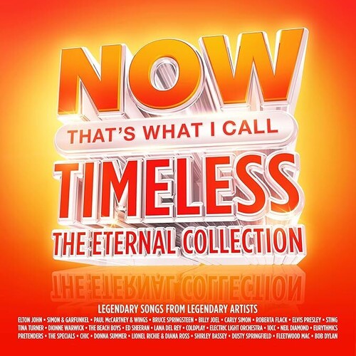 Now That's What I Call Timeless: Eternal Coll - Now That's What I Call Timeless: Eternal Coll - Music CD