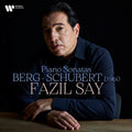 Say,fazil - Berg & Schubert - Piano Sonatas - Music CD