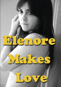 Elenore Makes Love - Elenore Makes Love - DVD