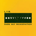 Lyr - Dark Sky Reservation - Vinyl Record