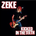 Zeke - Kicked In The Teeth - Vinyl Record