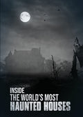 Inside The World's Most Haunted Houses - Inside The World's Most Haunted Houses - DVD