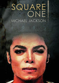 Square One: Michael Jackson - Square One: Michael Jackson - DVD