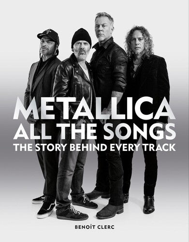 Clerc, Benoit - Metallica All The Songs - Books