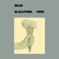 Head - Blackpool Cool - Vinyl Record