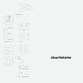 Charlatans Uk - Some Friendly 35th Anniversary Edition - Music CD