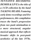 Talking Heads - Tentative Decisions: Demos & Live (Digb) [CD]