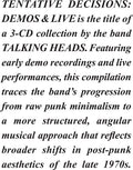 Talking Heads - Tentative Decisions: Demos & Live - Music CD