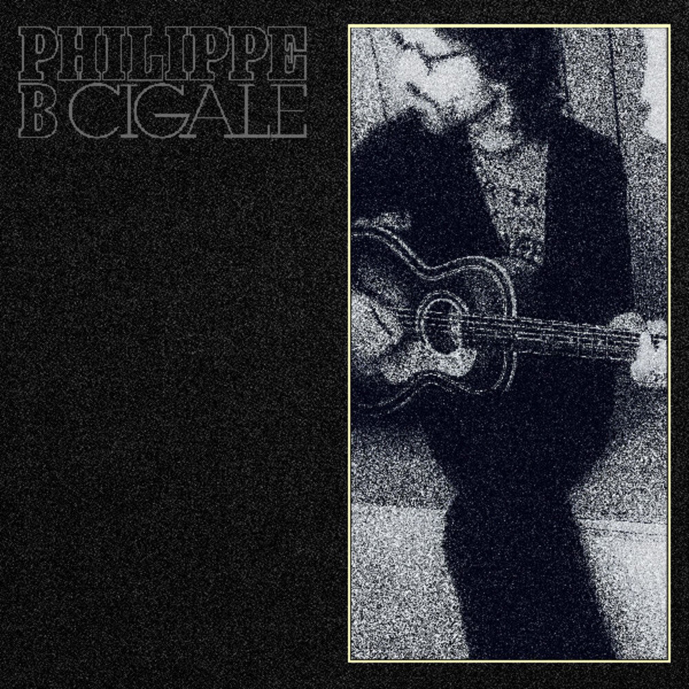 Philippe B - Cigale [CD]