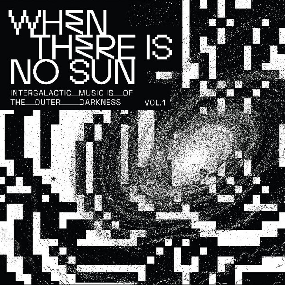 When There Is No Sun Vol. 1 / Various - When There Is No Sun Vol. 1 / Various [LP]