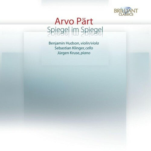 Hudson / Klinger / Kruse - Spiegel Im Spiegel - Music CD