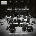 Currie,colin - Steve Reich: Sextets - Super Audio CD