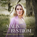 Malin Byström - Malin Bystrom - German Opera Scenes & Arias [CD]