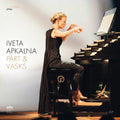 Pre-Order: Iveta Apkalna - Part & Vasks [LP]