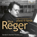 Davide Trivella - Reger: Original Compositions For Pno 4-Hands [CD]