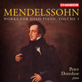 Mendelssohn: Works For Solo Pno Vol. 3 Music CD