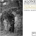 Corina Marti - Alone In The Castle - Introspective Italian Music [CD]