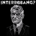 Interrobang!? - Interrobang!? - Vinyl Record