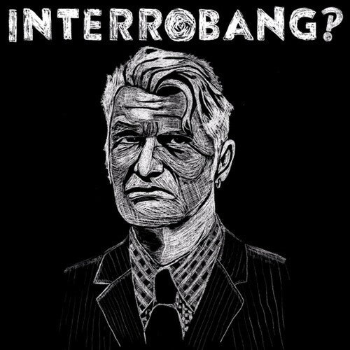 Interrobang!? - Interrobang!? - Vinyl Record